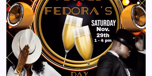 Flutes & Fedoras Day Party