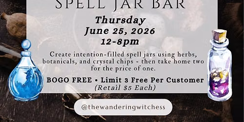 Thursday Special: BOGO FREE Spell Jar Bar