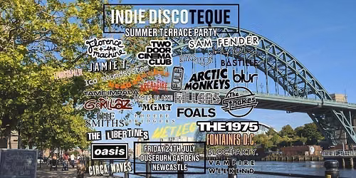 Indie Discoteque Summer Terrace Party (Newcastle)