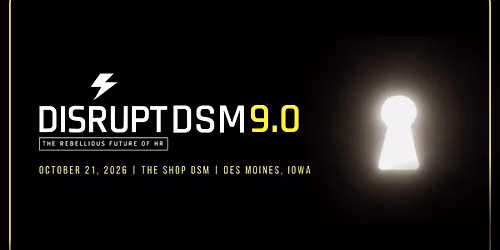 DisruptHR Des Moines 9.0