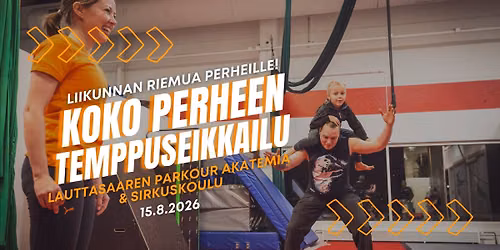 Koko perheen temppuseikkailu 3-12v