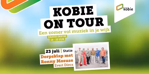 Kobie on Tour Statie | Evert Dircx & Dorpsklap met Ronny Mosuse