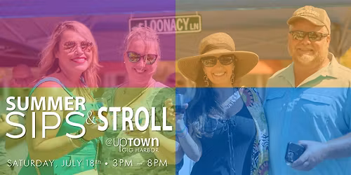 Summer Sips & Stroll @Uptown