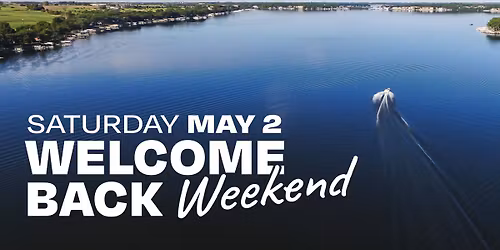 "Welcome Back" Weekend!
