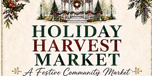 HOLIDAY HARVEST MARKET IN THE BLUFFS \ud83c\udf84