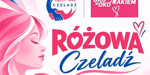 "R\u00f3\u017cowa Czelad\u017a" - razem dla zdrowia kobiet