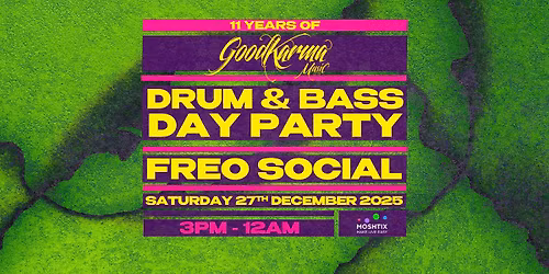 11yrs of GKM \/ DRUM & BASS DAY PARTY feat. Used (BE), L-Side (BR), Natty Lou (UK) + more