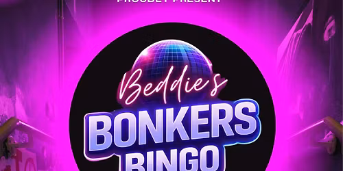 \ud83c\udf89 BEDDIE\u2019S BONKERS BINGO IS BACK! \ud83e\udea9\ud83d\udd25