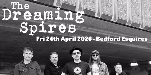 The Dreaming Spires + Guests