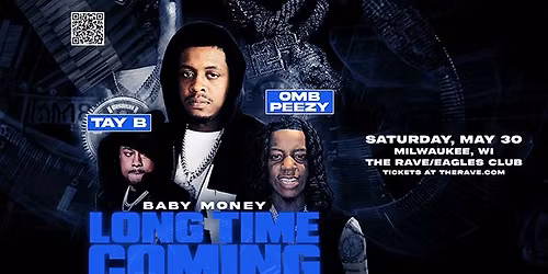 Baby Money: Long Time Coming Tour
