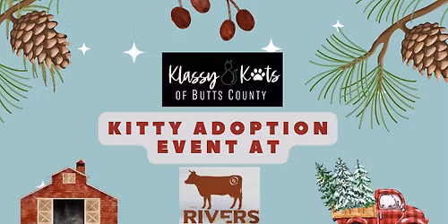 Christmas at the Ranch (Rivers Ranch) Kitty Adoption Event