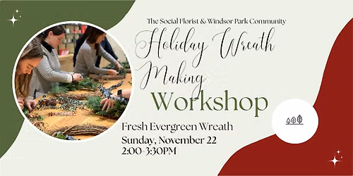 Holiday Wreath Workshop