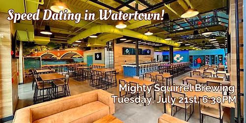 Speed Dating in Watertown!  Ages 30-42