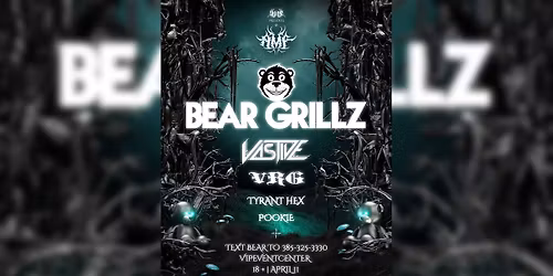 AMF VOL2: BEAR GRILLZ, VASTIVE, VRG, TYRANT HEX, POOKIE