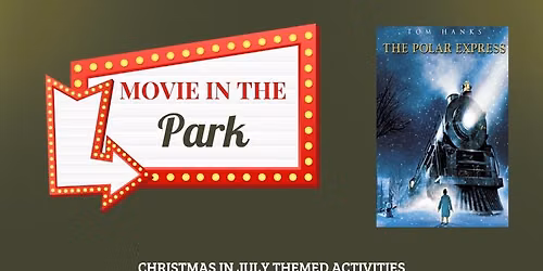 Movie in the Park- The Polar Express