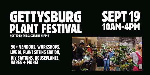 Gettysburg Plant Festival 