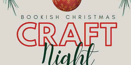 Bookish Christmas Craft Night