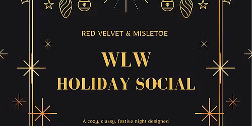 Red velvet & Mistletoe: WLW Holiday Social