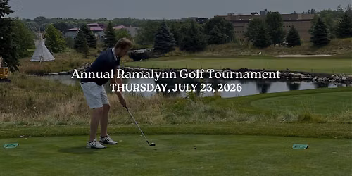 Annual Ramalynn Golf Tournament- Thursday, July 23rd, 2026
