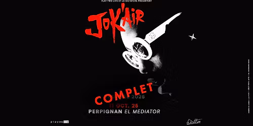 [ COMPLET ] Jok'Air + Limena - Rap - 11/10 - El Mediator - Perpignan