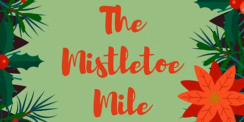 The Mistletoe Mile