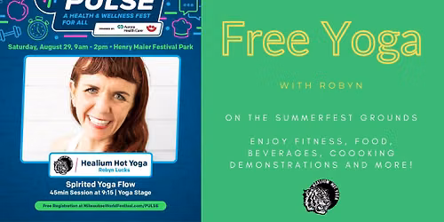 PULSE: FREE Yoga w\/Robyn at the Summerfest Grounds