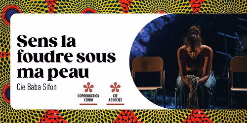 SENS LA FOUDRE SOUS MA PEAU - Cie Baba Sifon