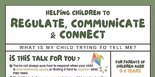Helping children CONNECT, COMMUNICATE and REGULATE 
