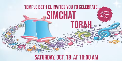 Shemini Atzeret / Simchat Torah Celebration at Temple Beth El