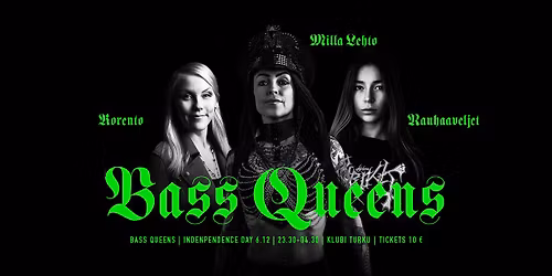 \u2660 BASS QUEENS - INDEPENDENCE DAY 6.12 - FUUSIO TURKU \/ LIVESALI