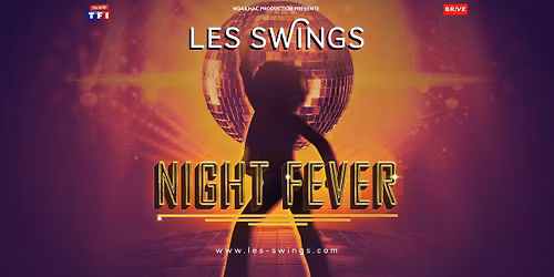SPECTACLE TAPAS - NIGHT FEVER BY LES SWINGS