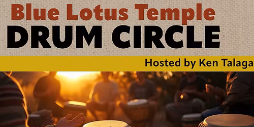 First Thursday Monthly Drum Circle at Blue Lotus