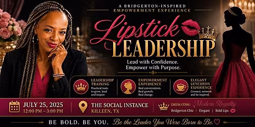 Empowerment Lipstick Leadership: Own the Room. Lead the Future.