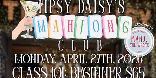 TIPSY DAISY MAHJONG CLUB