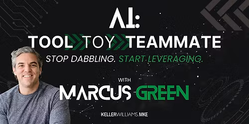 AI: Toy \u2192 Tool \u2192 Teammate with Marcus Green