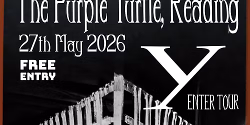 Heavy Pop: Y with Zenden Greenpurp + Shock Horror  | Purple Turtle | Free Entry