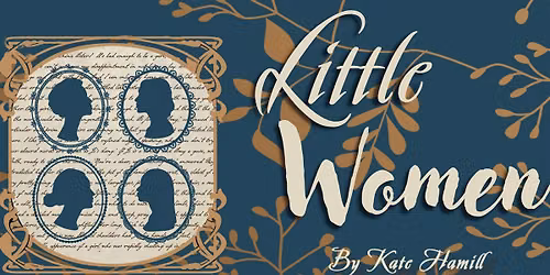 Little Women - The Play at Vanguard University Lyceum Theater