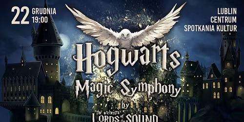 HOGWARTS MAGIC SYMPHONY w wykonaniu orkiestry LORDS OF THE SOUND!