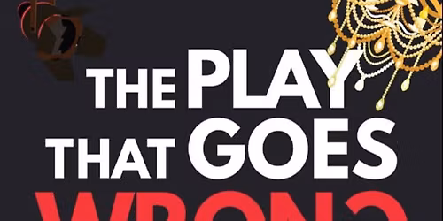 The Play That Goes Wrong
