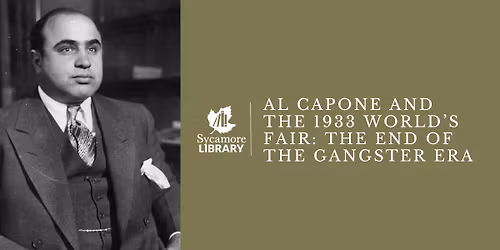 Al Capone and the 1933 World\u2019s Fair: The End of the Gangster Era