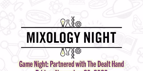 Mixology Night - Game Night: Partnered with The Dealt Hand
