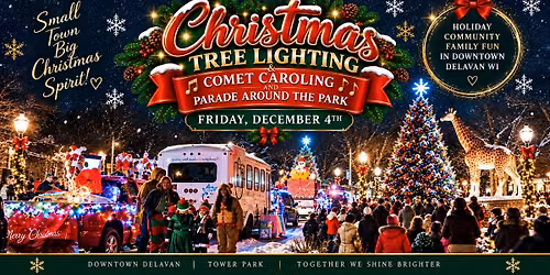 Christmas Tree Lighting, Comet Caroling & Parade Around the Park