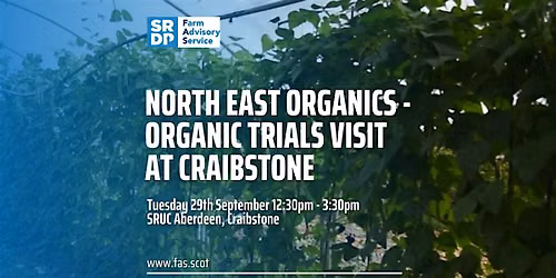 North East Organics - Organic Trials Visit at Craibstone