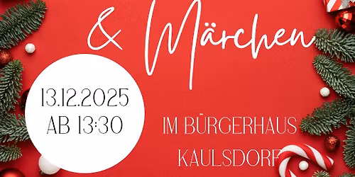 Kaulsdorfer Weihnachtsmarkt und Märchen