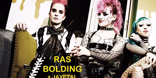 Ras Bolding + Jayetal + Flaxen Hill