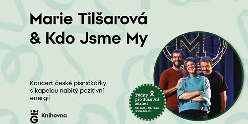 Marie Til\u0161arov\u00e1 & Kdo Jsme My