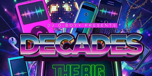 DECADES: THE BIG THROWBACK