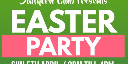 Easter Party 2pm till 4pm (Members children and grandchildren only)