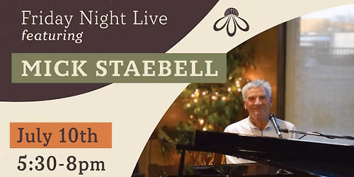 Friday Night Live ft. Mick Staebell 