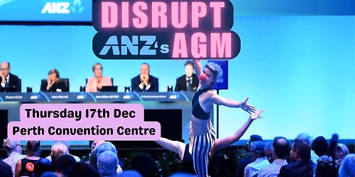 Disrupt ANZ's AGM
